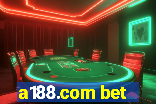 a188.com bet